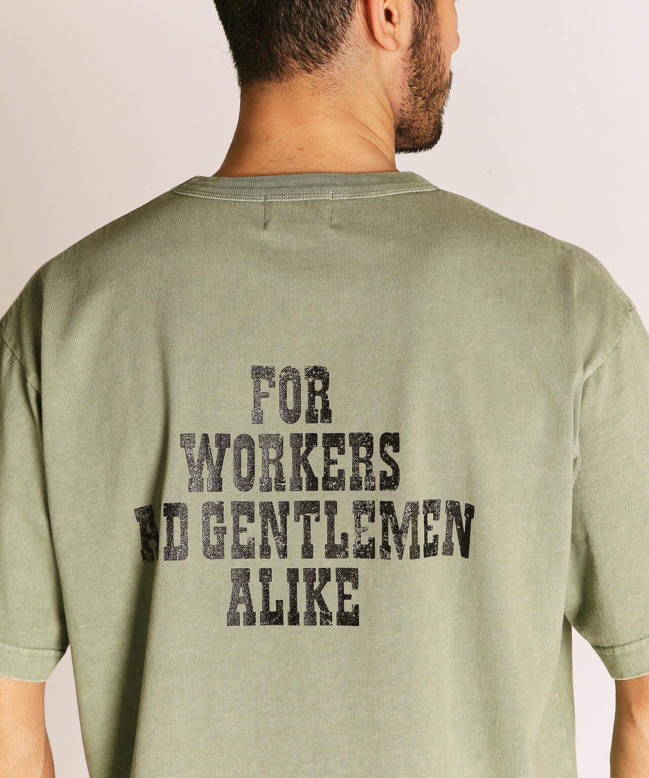 FOR WORKERS AND GENTLEMEN ALIKE T恤
