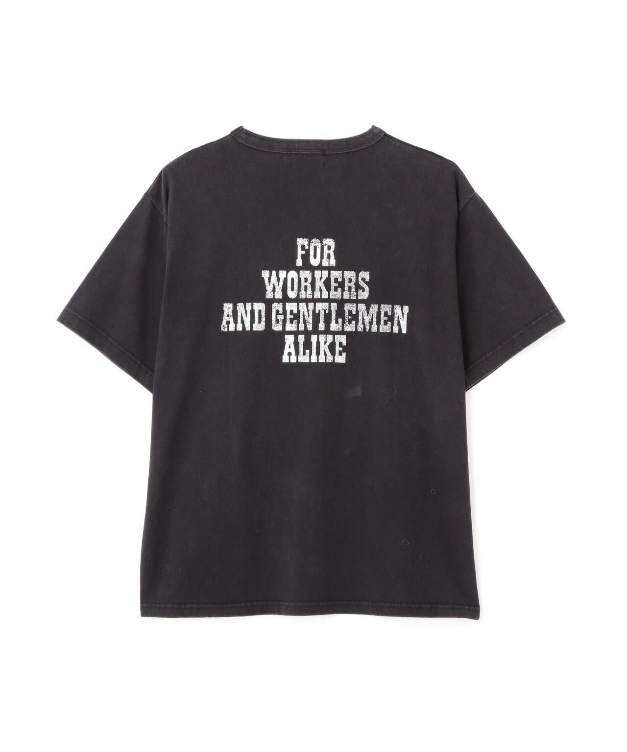FOR WORKERS AND GENTLEMEN ALIKE T恤