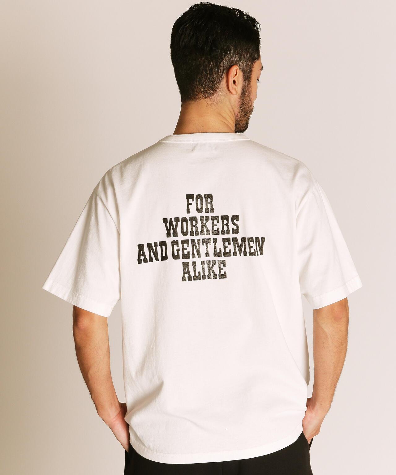 FOR WORKERS AND GENTLEMEN ALIKE T恤