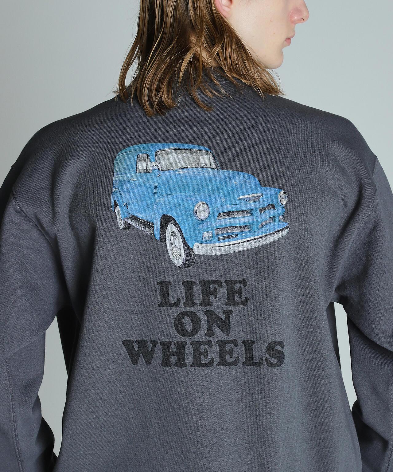 LIFE ON WHEELS 圓領衛衣