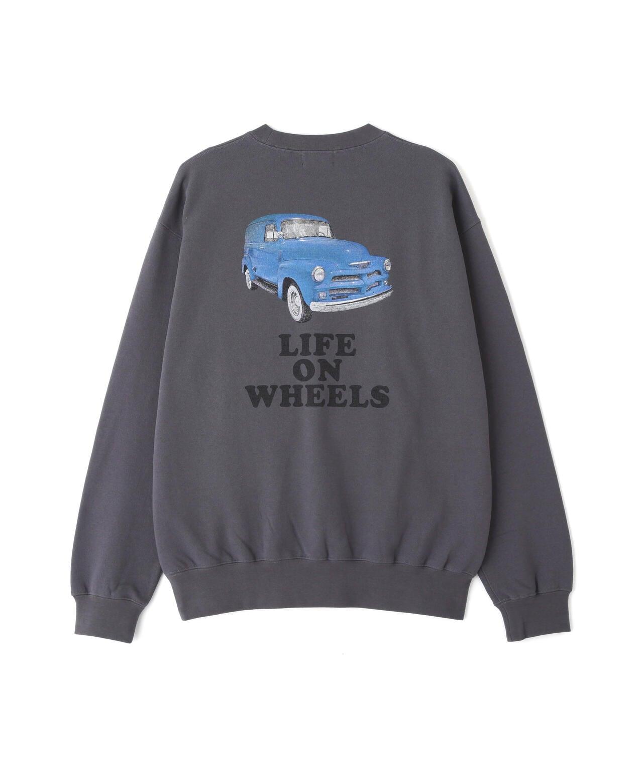 LIFE ON WHEELS 圓領衛衣