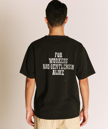 FOR WORKERS AND GENTLEMEN ALIKE T恤