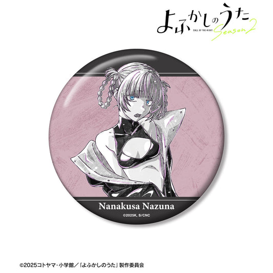 《徹夜之歌》 Season2_七草ナ茲娜 Ani-Art BLACK LABEL 100mm徽章