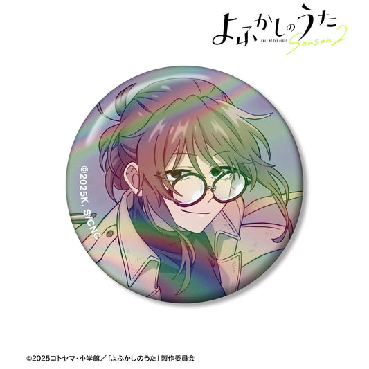 《徹夜之歌》 Season2_鶯 餡子 75mm炫彩徽章