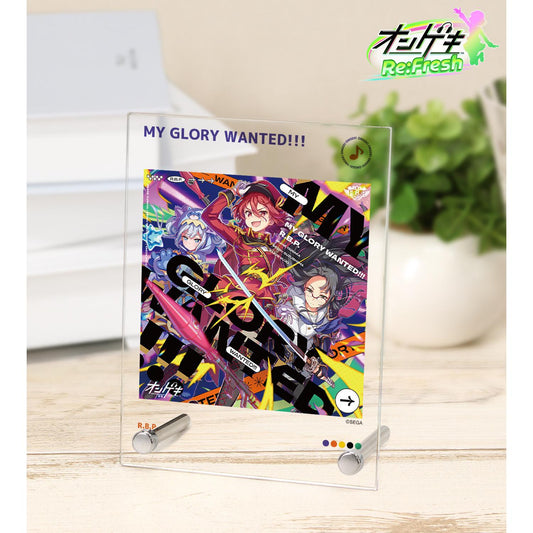 音擊 Re:Fresh_MY GLORY WANTED!!! A6亞克力面板